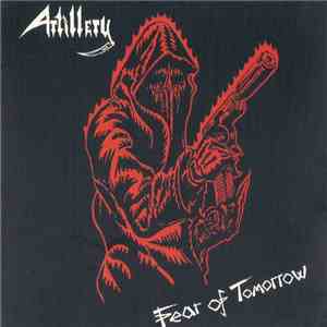 Artillery  - Fear Of Tomorrow