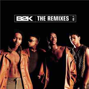 B2K - The Remixes Vol.1