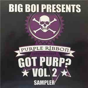 Big Boi - Big Boi Presents Purple Ribbon Got Purp? Vol. 2 Sampler