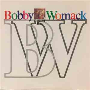 Bobby Womack - Greatest Hits