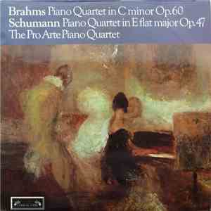 Brahms / Schumann - The Pro Arte Piano Quartet - Piano Quartet In C Minor O ...