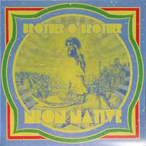 Brother O'Brother - Neon Native