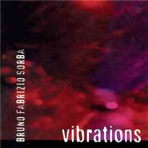Bruno Fabrizio Sorba - Vibrations
