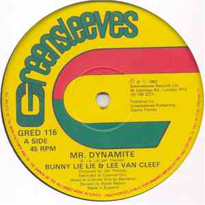 Bunny Lie Lie & Lee Van Cleef  / Roots Radics - Mr. Dynamite / Dynamite Dub