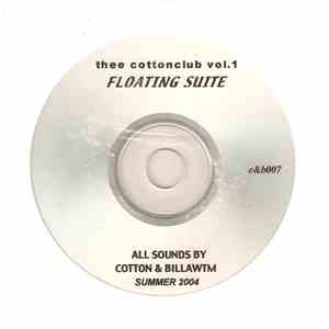 Cotton & Billawtm - Thee Cottonclub Vol.1 - Floating Suite