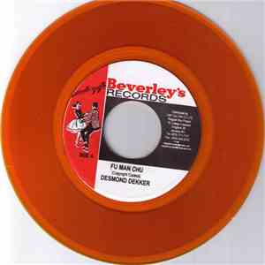 Desmond Dekker - Fu Man Chu / Give Me A Divorce