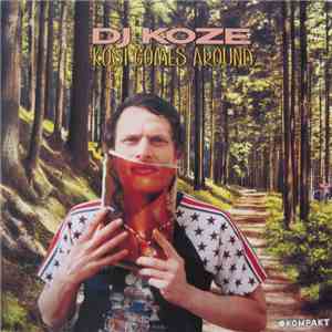 DJ Koze - Kosi Comes Around