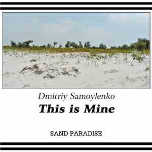 Dmitriy Samoylenko - This Is Mine