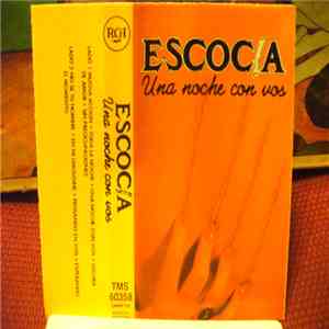 Escocia - Una Noche Con Vos