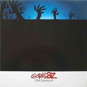Gorillaz - Clint Eastwood