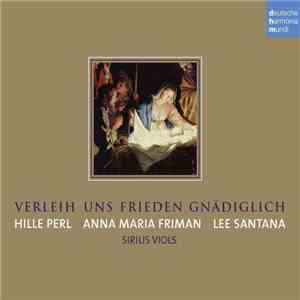 Hille Perl, Anna Maria Friman, Lee Santana, Sirius Viols - Verleih Uns Frie ...