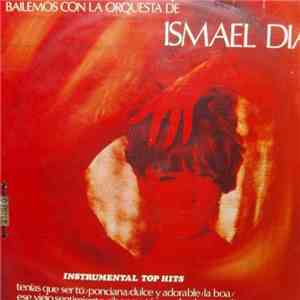 Ismael Diaz Y Su Orquesta - Bailemos Con Ismael Diaz Y Su Orquesta