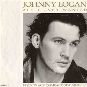 Johnny Logan - All I Ever Wanted
