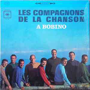Les Compagnons De La Chanson - À Bobino