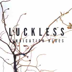 Luckless - Vindication Blues