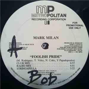 Mark Milan - Foolish Pride