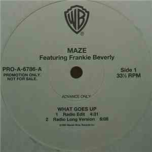 Maze Featuring Frankie Beverly - What Goes Up
