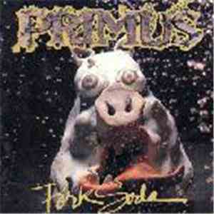 Primus - Pork Soda