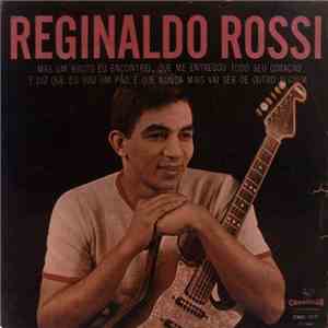 Reginaldo Rossi - Reginaldo Rossi