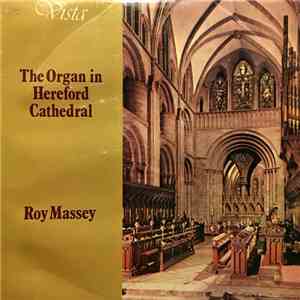 Roy Massey - The Organ In Hereford Cathedral
