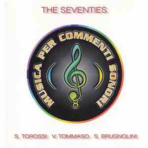 S. Torossi, V. Tommaso, S. Brugnolini - The Seventies