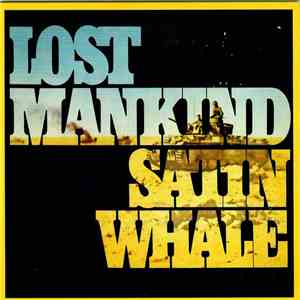 Satin Whale - Lost Mankind