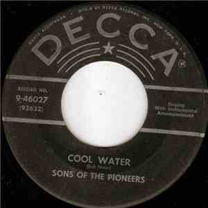 Sons Of The Pioneers - Cool Water / Tumbling Tumbleweeds