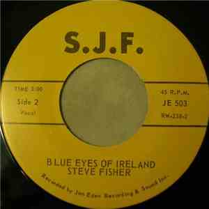 Steve Fisher  - Ballad Of Freedom / Blue Eyes Of Ireland