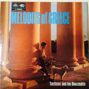 Tacticos And His Bouzoukis - Melodies Of Greece