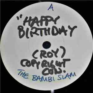 The Bambi Slam - Happy Birthday