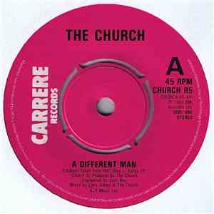The Church - A Different Man / I Am A Rock