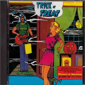 The Mothers Of Invention - Trick Or Treat