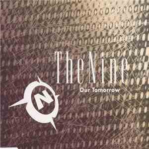 The Nine - Our Tomorrow