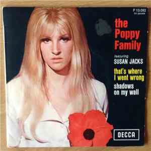 The Poppy Family Featuring Susan Jacks - That's Where I Went Wrong
