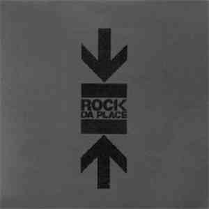 Various - -->| Rock Da Place |