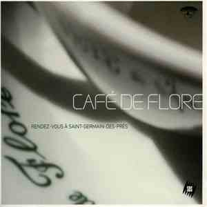 Various - Café De Flore (Rendez-Vous À Saint-Germain-Des-Prés)