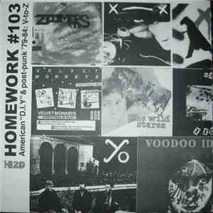 Various - Homework #103 (US DIY and Post Punk '79-84: V To Z)