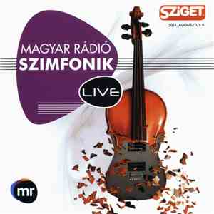 Various - Magyar Rádió Szimfonik Live