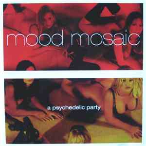 Various - Mood Mosaic - A Psychedelic Party