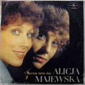 Alicja Majewska - Bywają Takie Dni