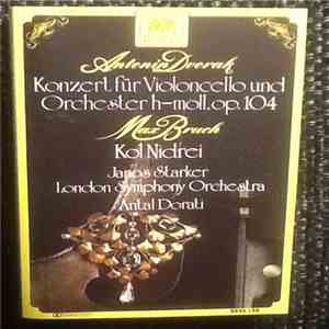 Antonín Dvořák, Max Bruch - Konzert fur Violoncello und Orchester  h-moll,o ...