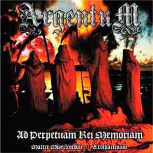 Argentum - Ad Perpetuam Rei Memoriam