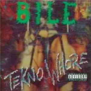 Bile - TeknoWhore