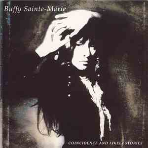 Buffy Sainte-Marie - Coincidence And Likely Stories