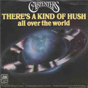 Carpenters - There's A Kind Of Hush (All Over The World)