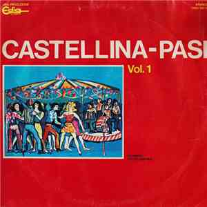 Castellina-Pasi - Vol.1
