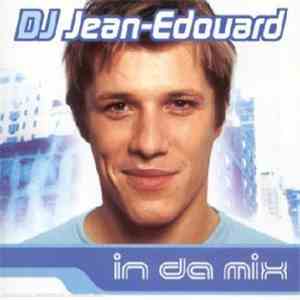 DJ Jean-Edouard - In Da Mix