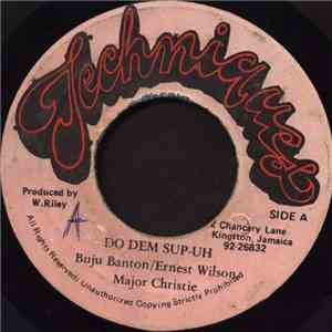 E. Wilson / Buju Banton / Major Christie - Do Dem Sup-Uh
