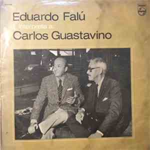 Eduardo Falú - interpreta a: Carlos Guastavino