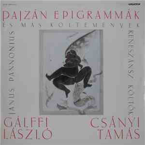 Gálffi László - Csányi Tamás - Janus Pannonius - Pajzán Epigrammák És Más K ...